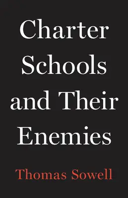 Școlile charter și dușmanii lor - Charter Schools and Their Enemies