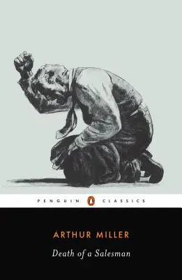 Moartea unui vânzător: Certain Private Conversations in Two Acts and a Requiem - Death of a Salesman: Certain Private Conversations in Two Acts and a Requiem
