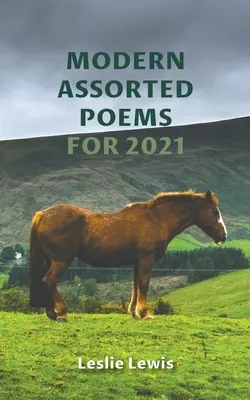 Poezii moderne asortate pentru 2021 - Modern Assorted Poems for 2021