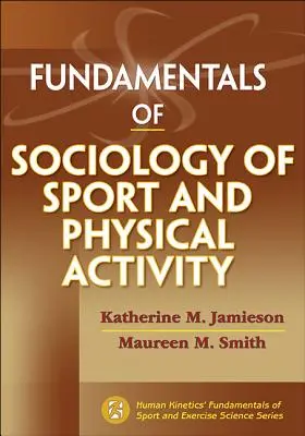 Fundamente de sociologie a sportului și a activității fizice - Fundamentals of Sociology of Sport and Physical Activity