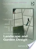 O introducere în proiectarea peisajelor și a grădinilor - An Introduction to Landscape and Garden Design