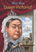Cine a fost regina Victoria? - Who Was Queen Victoria?