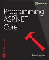 Programarea ASP.NET Core - Programming ASP.NET Core