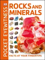 Pocket Eyewitness Rocks and Minerals - Fapte la îndemâna dumneavoastră - Pocket Eyewitness Rocks and Minerals - Facts at Your Fingertips