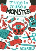 E timpul să faci un monstru - Time to Make a Monster