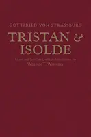 Tristan și Isolda - cu continuarea lui Ulrich von Turheim - Tristan and Isolde - with Ulrich von Turheim's Continuation
