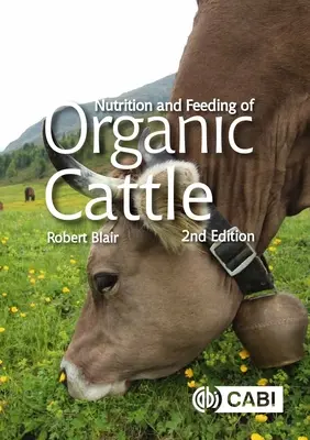 Nutriția și hrănirea bovinelor ecologice - Nutrition and Feeding of Organic Cattle
