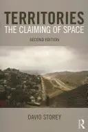 Teritorii: Revendicarea spațiului - Territories: The Claiming of Space
