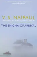 Enigma sosirii - Un roman în cinci secțiuni - Enigma of Arrival - A Novel in Five Sections