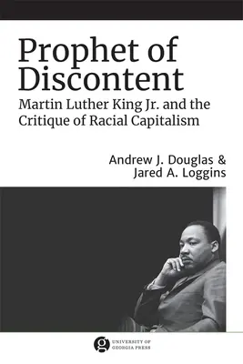 Profetul nemulțumirii: Martin Luther King Jr. și critica capitalismului rasial - Prophet of Discontent: Martin Luther King Jr. and the Critique of Racial Capitalism
