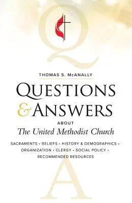 Întrebări și răspunsuri despre Biserica Metodistă Unită, revizuită - Questions & Answers about the United Methodist Church, Revised