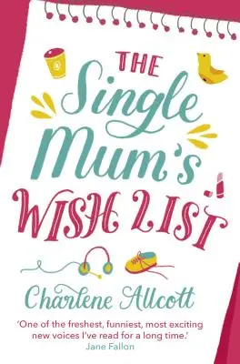 Lista de dorințe a mamei singure - The Single Mum's Wish List