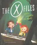 The X-Files: Earth Children Are Weird: O carte ilustrată - The X-Files: Earth Children Are Weird: A Picture Book