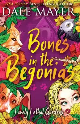 Oase în Begonii - Bones in the Begonias