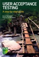 Testarea acceptării utilizatorului: A Step-By-Step Guide - User Acceptance Testing: A Step-By-Step Guide