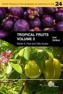 Fructe tropicale, volumul II - Tropical Fruits, Volume II