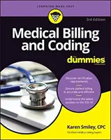 Medical Billing & Coding pentru manechine - Medical Billing & Coding for Dummies