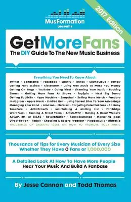 Get More Fans: The DIY Guide to the New Music Business (Ediția 2021) - Get More Fans: The DIY Guide to the New Music Business (2021 Edition)