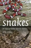 Șerpii din estul Statelor Unite - Snakes of the Eastern United States