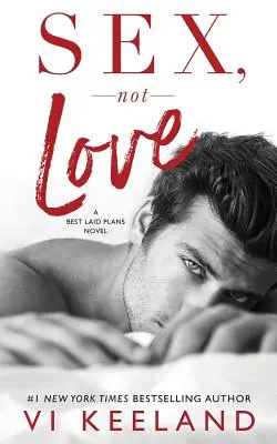 Sex, nu dragoste - Sex, Not Love