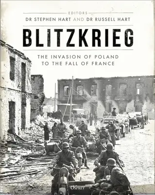 Blitzkrieg: Invazia Poloniei până la căderea Franței - Blitzkrieg: The Invasion of Poland to the Fall of France