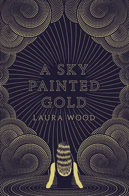Un cer pictat în aur - A Sky Painted Gold