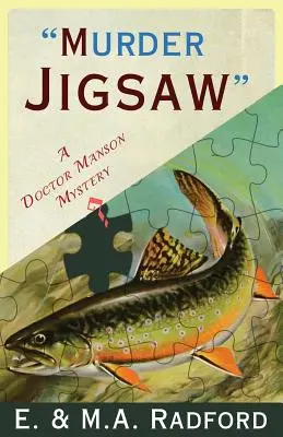 Murder Jigsaw: Un mister al doctorului Manson - Murder Jigsaw: A Doctor Manson Mystery