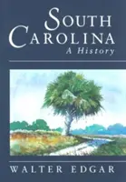 Carolina de Sud - o istorie - South Carolina a History