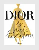 Dior de Mats Gustafson - Dior by Mats Gustafson