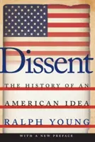 Disidență: Istoria unei idei americane - Dissent: The History of an American Idea