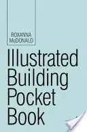 Carte de buzunar ilustrată pentru construcții - Illustrated Building Pocket Book