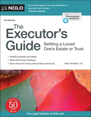 The Executor's Guide: Lichidarea succesiunii sau a trustului unei persoane dragi - The Executor's Guide: Settling a Loved One's Estate or Trust