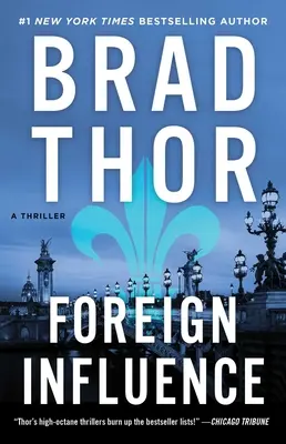 Influență străină, 9: Un thriller - Foreign Influence, 9: A Thriller