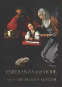 Esperanza și speranța: poezii - Esperanza and Hope: Poems