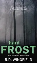 Hard Frost - (DI Jack Frost Book 4)