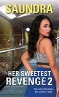 Cea mai dulce răzbunare a ei 2 - Her Sweetest Revenge 2