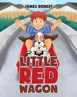 Micul vagon roșu - Little Red Wagon