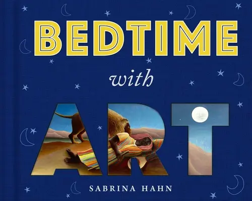 Ora de culcare cu artă - Bedtime with Art
