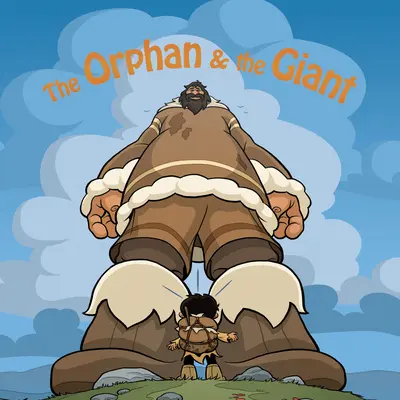 Orfanul și uriașul: The Orphan and the Giant: Ediție în limba engleză - The Orphan and the Giant: English Edition