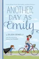 O altă zi ca Emily - Another Day as Emily
