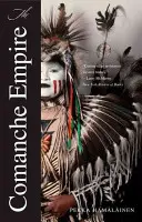 Imperiul comanșilor - The Comanche Empire
