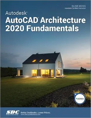 Autodesk AutoCAD Architecture 2020 Fundamente - Autodesk AutoCAD Architecture 2020 Fundamentals