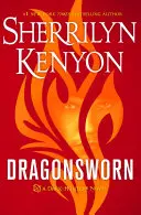 Dragonsworn: Un roman despre vânătorii de întuneric - Dragonsworn: A Dark-Hunter Novel