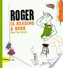 Roger citește o carte - Roger Is Reading a Book