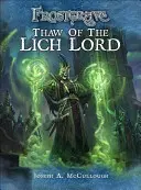 Frostgrave: Dezghețul Lordului Lich - Frostgrave: Thaw of the Lich Lord