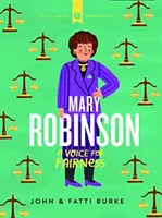 Mary Robinson: O voce pentru corectitudine - Mary Robinson: A Voice for Fairness