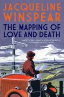 Mapping of Love and Death - O fascinantă anchetă polițistă interbelică (Winspear Jacqueline (Autor)) - Mapping of Love and Death - A fascinating inter-war whodunnit (Winspear Jacqueline (Author))