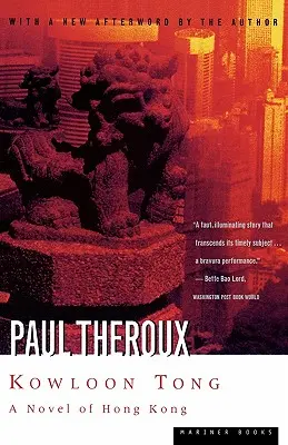 Kowloon Tong: Un roman din Hong Kong - Kowloon Tong: A Novel of Hong Kong