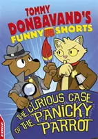 Edge: Tommy Donbavand's Funny Shorts: Curiosul caz al papagalului panicat: The Curious Case of the Panicky Parrot - Edge: Tommy Donbavand's Funny Shorts: The Curious Case of the Panicky Parrot