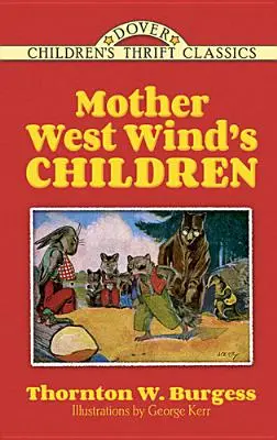 Copiii Mamei Vânt din Vest - Mother West Wind's Children
